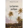 Les guerriers pacifiques