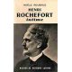 Henri Rochefort intime