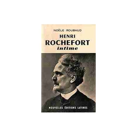Henri Rochefort intime