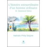 Histoire extraordinaire d'un homme ordinaire