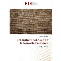 Une histoire politique de la NC 1940-1953