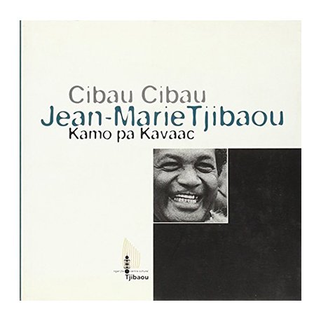 Cibau Cibau, Jean-Marie Tjibaou
