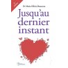 Jusqu'au dernier instant