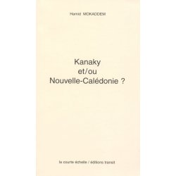Kanaky et/ou Nouvelle Calédonie ? 