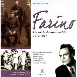 Farino Un Siecle 1911-2011