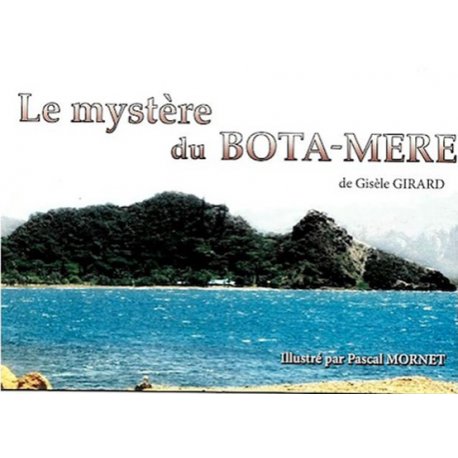 Le Mystere du Bota-Mere