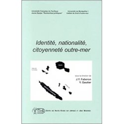 Identité, nationalité, citoyenneté outre-mer