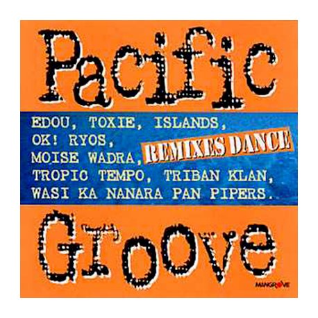 PACIFIC GROVE - Remixes dance