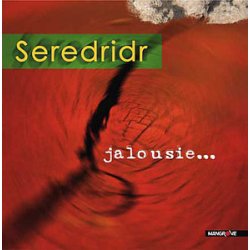 Seredridr - Jalousie