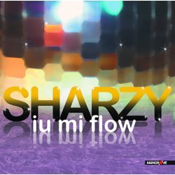 SHARZY - Iu me flow