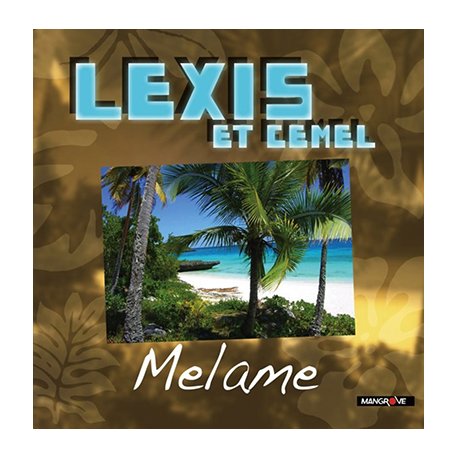 LEXIS & CEMEL - MELAME + BEST OF