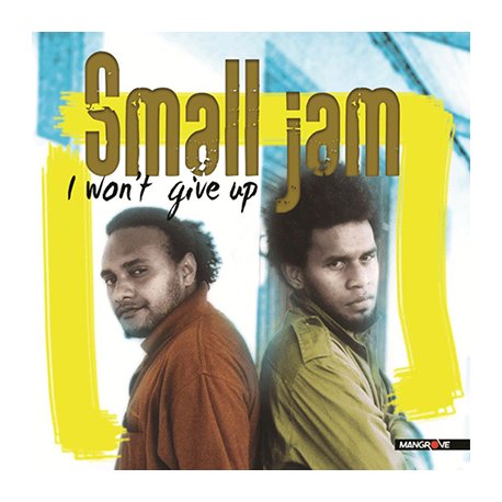 SMALL JAM -  I won't give up