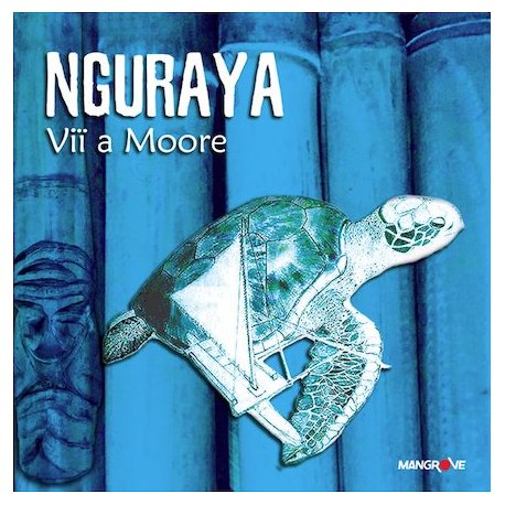 NGuraya - Vïï a Moore