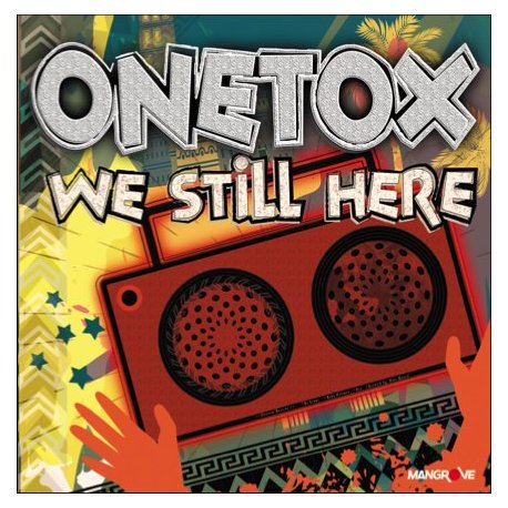 Onetox - We still here