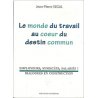 Le monde du travail au cœur du destin commun