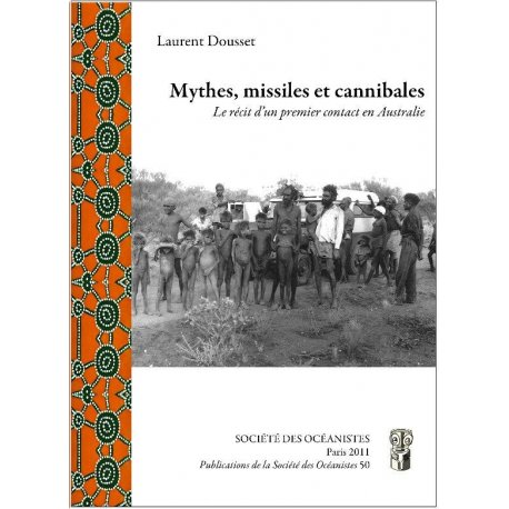 Mythes, missiles et cannibales.
