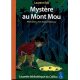 Mystère au Mont-Mou
