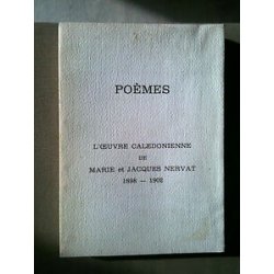 Poèmes : l'oeuvre calédonienne de Marie et Jacques Nervat (occasion)