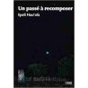 Un passé à recomposer