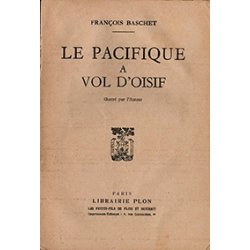 Le Pacifique à vol d'oisif (édition 1954)