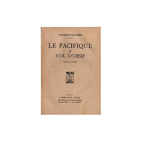 Le Pacifique à vol d'oisif (édition 1954)