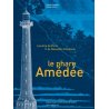 Le Phare Amédée - Lumière de Paris et de Nouvelle-Calédonie