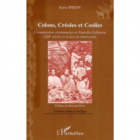 Colons, Créoles et Coolies