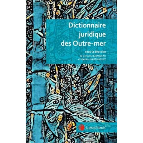 Dictionnaire juridique des Outre-mer