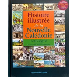 Histoire illustrée de la Nouvelle-Calédonie (réédition 2022)