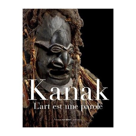 Kanak, l'art est un parole