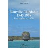 NC 1945-1968, la confiance trahie