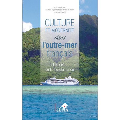 Culture et modernite dans l'outre-mer français