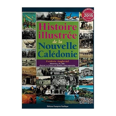 Histoire illustrée de la Nouvelle-Calédonie