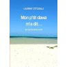 Mon p'tit dawa m'a dit... (ce que les âmes sont)