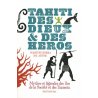 Tahiti des dieux et des héros