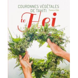 Couronnes végétales de Tahiti