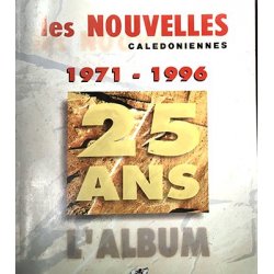 L'album des 25 ans des Nouvelles calédoniennes