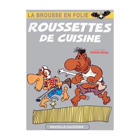 Roussettes de cuisine (édition originale de 1990)