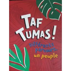 Taf Tumas ! Différents parcours, un peuple