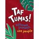 Taf Tumas ! Différents parcours, un peuple