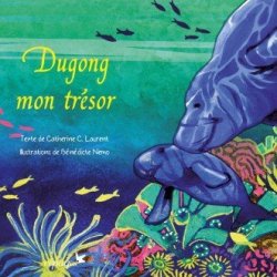 Dugong, mon trésor