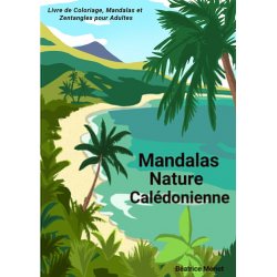 Mandalas nature calédonienne