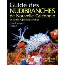 Guide des nudibranches de NC et autres Opisthobranches