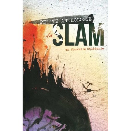 Petite anthologie du slam en Nouvelle-Calédonie