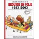 20 ans d'archives de la Brousse en folie