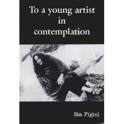 To a young artist in contemplation