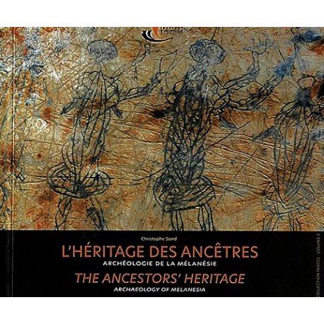 L'héritage des ancêtres (archéologie de la Mélanésie)