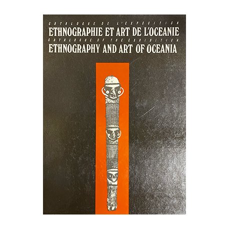 Ethnographie et art de l'Océanie (catalogue de l'exposition)