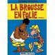 La Brousse en folie, tome 1 (édition originale de 1984)