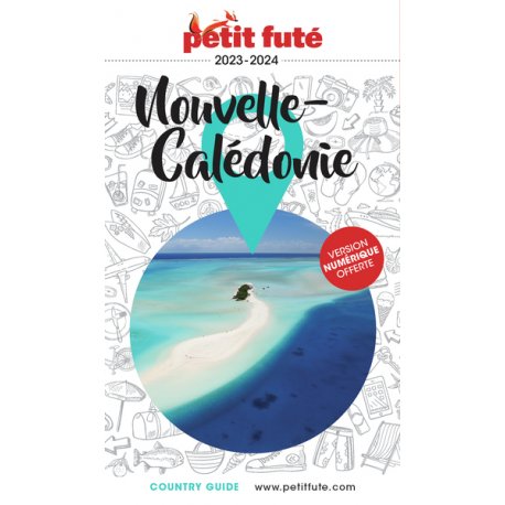 Guide Nouvelle-Calédonie 2023-2024, Petit futé